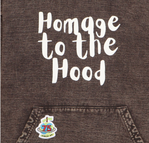Brown “Homage to the Hood” hoodie